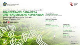 [LIVE] - Seminar KIP Kementerian Keuangan 2024 : Transparansi Dana Desa &  Pengentasan Kemiskinan