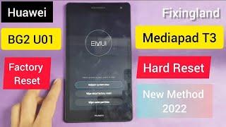 Hard Reset / Huawei MediaPad T3(BG2 U01) Hard Reset & Unlock Pattern / New Method 2022