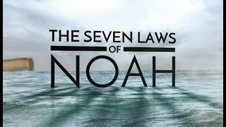 The 7 Laws of Noah - 119 Ministries