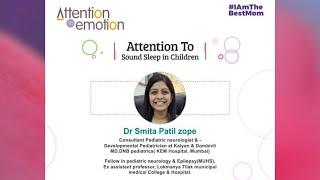 Attention To Sound Sleep In Children Dr Smita Patil Zope