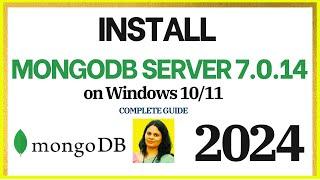 How to install MongoDB 7.0.14 on Windows 10/11 [2024]|Install MongoDB & Mongo Shell| MongoDB Compass