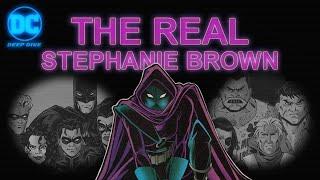 The Real Stephanie Brown (DC Deep Dive)