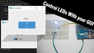 Building a Custom Tkinter GUI to Control LEDs with Arduino | Full Tutorial with PySerial Integration