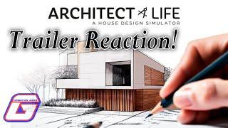 Trailer Reaction to Architect Life: A House Designer Simulator! TheCombustionGamer