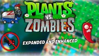 PvZ Expanded and Enhanced 2.0 Part 1