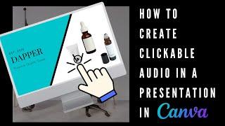 How to Create Clickable Audio in a Presentation in Canva