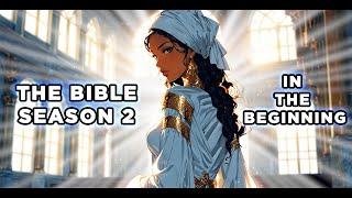 Season 2 | Abram, Lot, Sarah & Hagar | In The Beginning  - Bible Stories| AI Animation