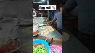 Egg roll  #eggroll #ytshorts #yummy #foodie #foryou #youtube #india #riya