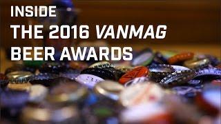 Inside the 2016 Vancouver Magazine Beer Awards