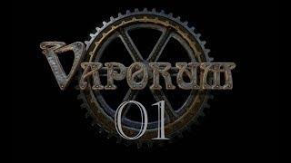 Let's Play "Vaporum" - 01 - Das Erwachen [German / Deutsch]