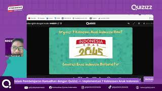 Qiz-Cast: Implementasi 7 Kebiasaan Anak Indonesia dalam Pembelajaran Ramadhan dengan Quizizz