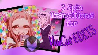 3 Spin Transitions tutorial for Vivacut edits || your mAnta_Ray | @Vivacut