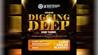 RCCG Root of David | 07-JANUARY 2025 | DIGGING DEEP