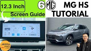 NEW MG HS Tutorial - 6. 12.3-Inch Infotainment Screen Walkthrough | User Guide, Owner's Manual