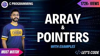 Array & Pointers in C Programming with examples