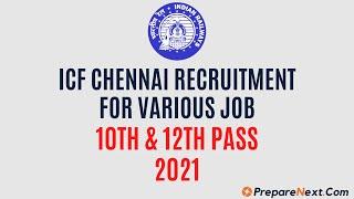 ICF Railway Chennai Recruitment 2021