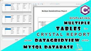 C# - Displaying Multiple Tables in Crystal Report from DataGridView with MySQL Database