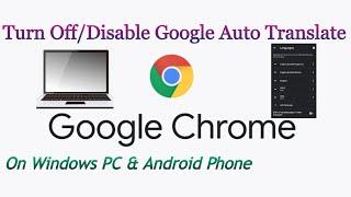 How To Turn Off Google Translate in Chrome Browser | Windows PC | Android Phones