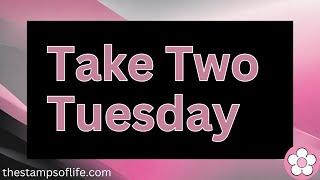 Take Two Tuesday Episode #52 December 31 YouTube, Facebook, & Instagram