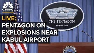 LIVE: Pentagon briefing on crisis in Afghanistan after explosions near Kabul airport — 8/26/2021