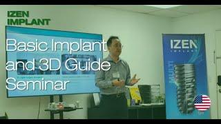 [IZEN IMPLANT]  Basic Implant & 3D Guide Seminar in USA🪄