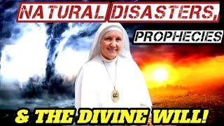 Live with Mother Gabrielle Marie: Natural Disasters, Prophecies & The Divine Will