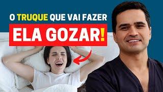 VOCÊ SABE COMO FAZER A MULHER CHEGAR AO ORGASMO E TER MAIS PRAZER? TRUQUE DE UROLOGISTA!