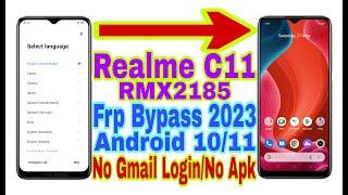 Realme C11 (RMX2185) Android 10 Frp Bypass |New Trick 2023| No Pc/Bypass Google Account 100% Working