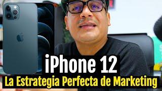 iPhone 12: Estrategia Perfecta de Marketing