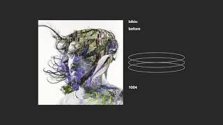 bibio _ before