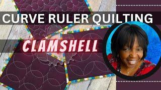 Clam Shell Ruler Quilting Challenge