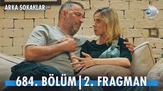 Arka Sokaklar 684. Bölüm 2. Fragmanı @ArkaSokaklarKanalD