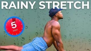 5 MINUTE MORNING FULL BODY STRETCH IN THE RAIN