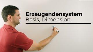 Erzeugendensystem, Basis, Dimension, mit Beispiel im Vektorraum, Mathe by Daniel Jung