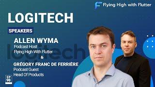 Logitech - Flying High with Flutter #98