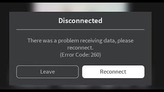 Roblox  Error Code 260   There Was a Problem Receiving Data Please Reconnect   Android   Ios   20