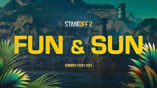 FUN&SUN | Трейлер обновления 0.29.0 | Standoff 2