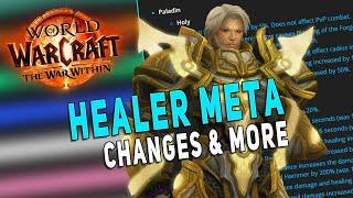 STATE OF HEALERS (M+ & Raid) | *HUGE* Healer Changes & What Does it Mean? | The War Within