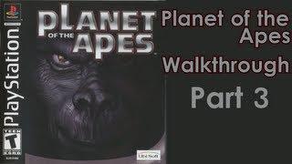 Planet of the Apes Walkthrough Прохождение - Part 3