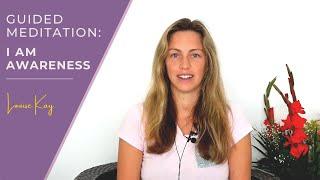 Guided Meditation: Recognizing 'I Am Awareness' (POWERFUL)