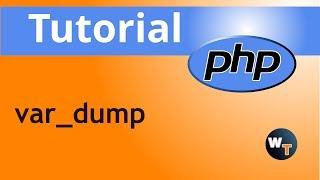 PHP Tutorials: Understanding var_dump statement