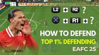 How to defend like a Pro in EAFC25! Secret Meta Guide! Tutorial!