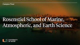 Campus Tour: Rosenstiel School of Marine, Atmospheric, and Earth Science