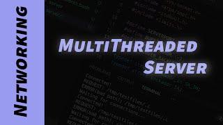 How to write a multithreaded server in C (threads, sockets)