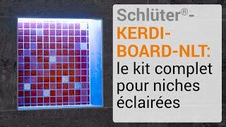 Schlüter®-KERDI-BOARD-NLT : le kit complet pour niches éclairées