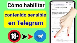 Cómo habilitar contenido sensible en Telegram (2024)