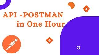 Learn API-Postman in One Hour | Learn API Testing | Learn Postman