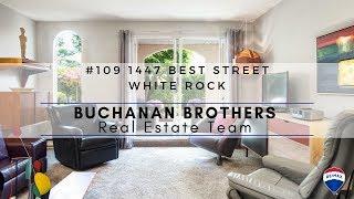 #109 1447 Best Street, White Rock - Mike Buchanan RE/MAX Treeland Realty