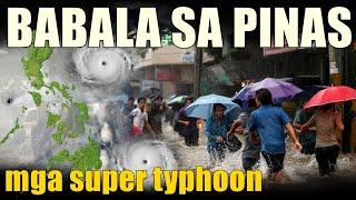 Ano Binulgar ng PAGASA Hinggil sa Super Typhoon sa Pinas