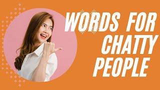 English Whiz with Impact | Improve your English Vocabulary | Words to describe Chatty people